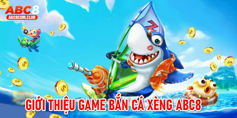 Thông tin chung về đặc điểm game bắn cá xèng