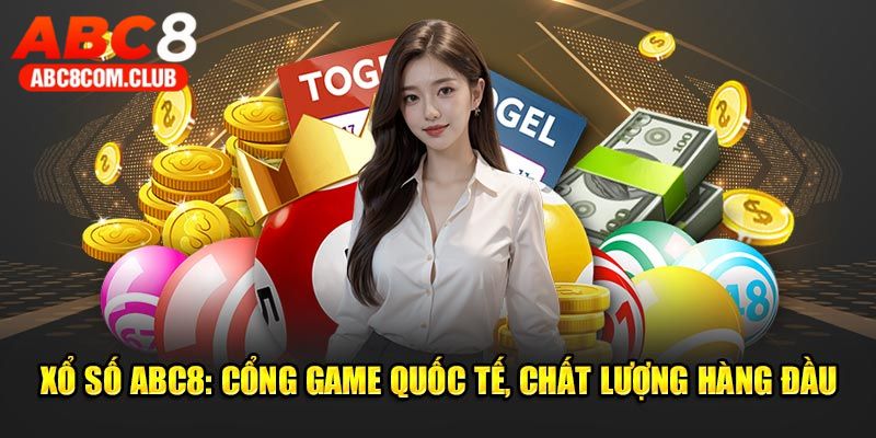 Những ưu điểm vượt trội giúp xổ số ABC8 nổi bật trên thị trường